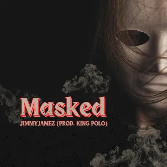 Masked by Jimmyjamez