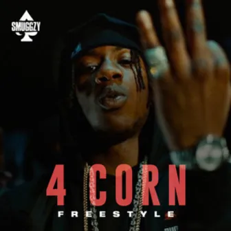 4 Corn Freestyle by SmuggzyAce