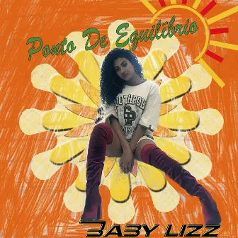 Ponto de Equilibrio by Baby Lizz