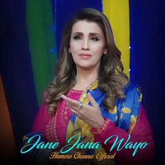 Jane Jana Wayo by Humera Channa