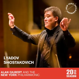 Lyadov: The Enchanted Lake - Shostakovich: Symphony No. 10 by Alan Gilbert