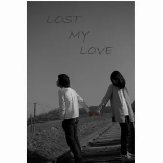 Lost My Love by J-Min