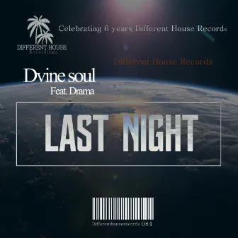 Last Night by Dvine Soul