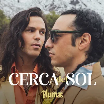 Cerca del Sol by Plumas