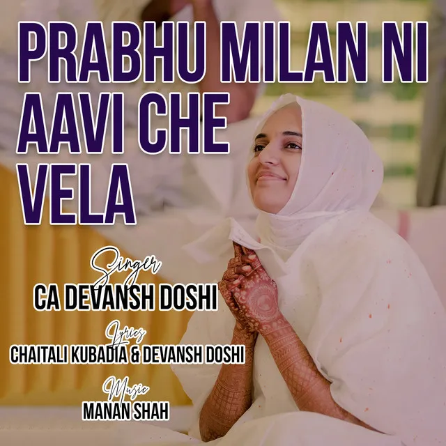 Prabhu Milan Ni Aavi Che Vela