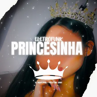 ELETROFUNK PRINCESINHA by DJ MARCKIIN