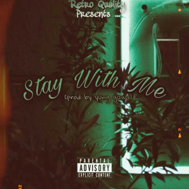 Stay With Me