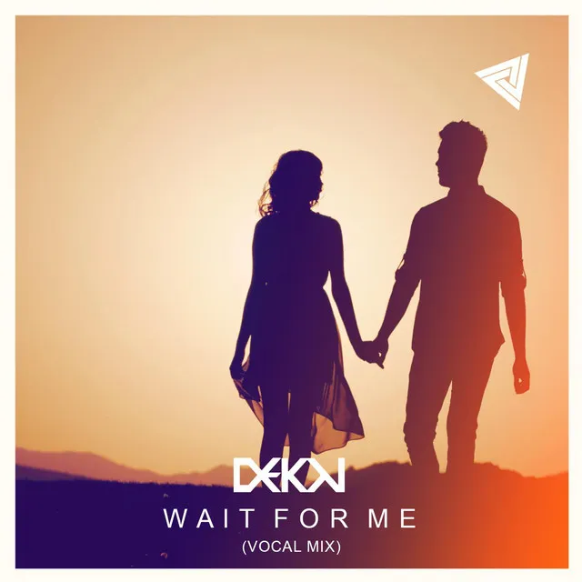 Wait for Me (Vocal Mix)