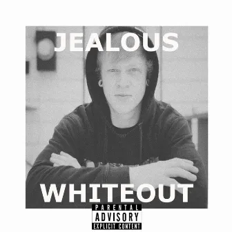 Jealous by Whiteout