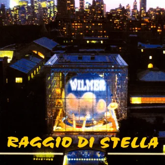 Raggio Di Stella by Wilmer