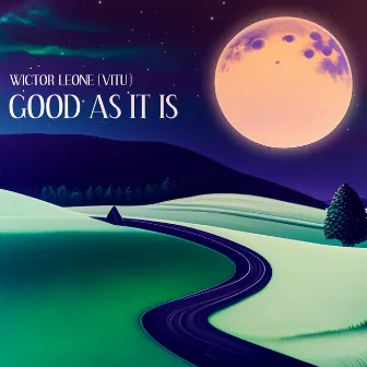 Good as It Is by Vitu