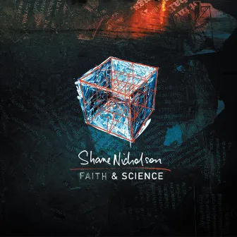 Faith & Science by Shane Nicholson