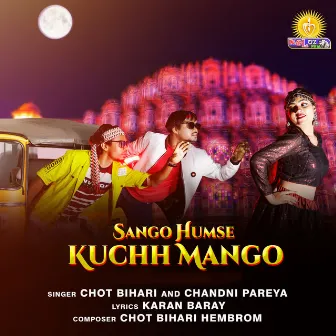 Sango Humse Kuchh Mango by Chot Bihari Hembrom