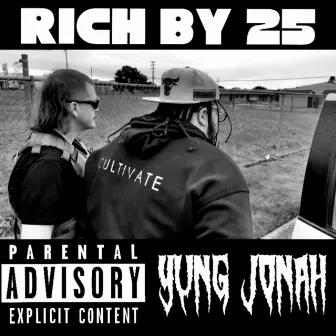 Rich by 25 by Yung Jonah