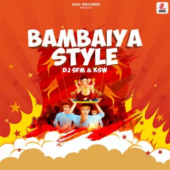 Bambaiya Style by KSW