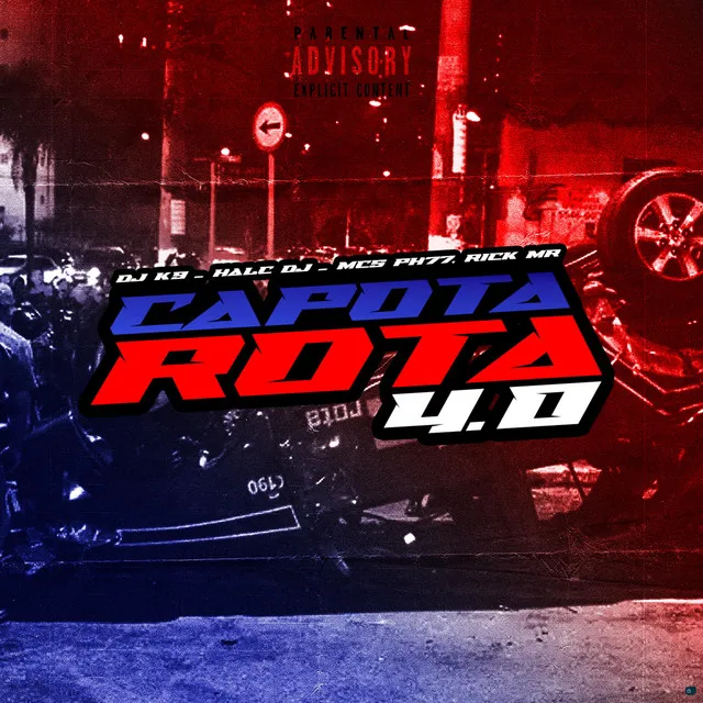 Capota Rota 4.0 (feat. DJ RICK MR)