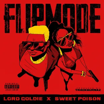 Flip Mode by Lord Goldie