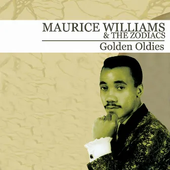 Golden Oldies (Digitally Remastered) by Maurice Williams