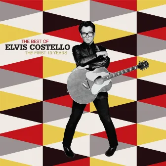 The Best Of The First 10 Years by Elvis Costello