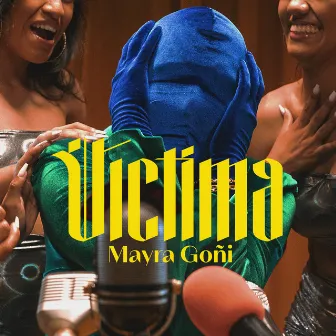 Víctima by Mayra Goñi