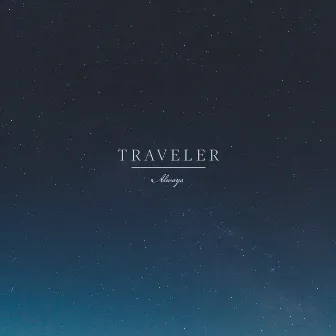 Always by Traveler