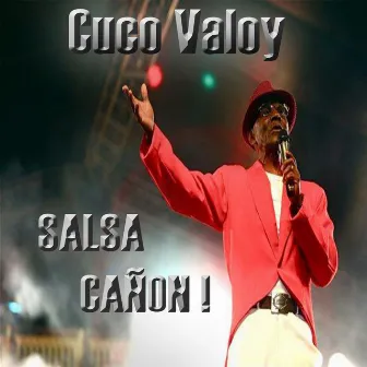 Salsa Cañon by Cuco Valoy