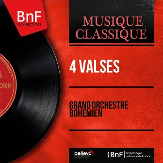 4 Valses - EP (Mono Version) by Grand orchestre bohémien