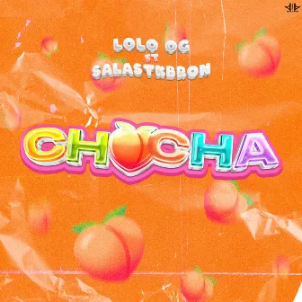 Chocha by Lolo OG