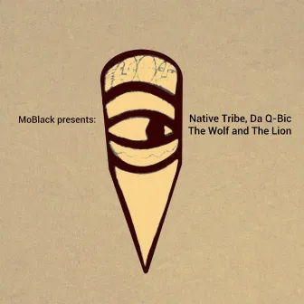 The Wolf and the Lion by Native Tribe