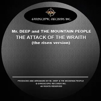 The Attack Of The Wraith by The Mountain People 111