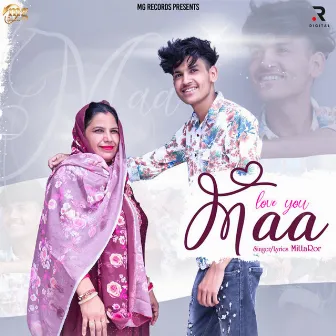 Love You Maa by Mitta Ror