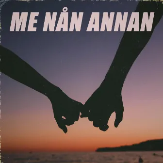 ME NÅN ANNAN by yoChris