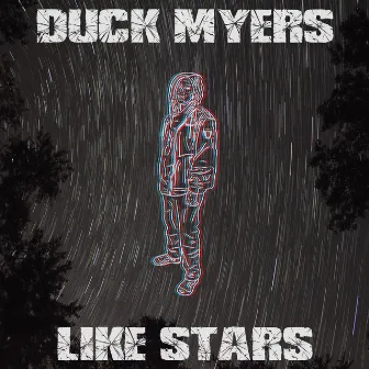 Like Stars by Duck Myers