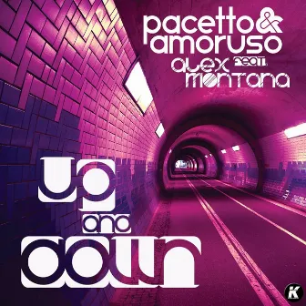 Up and Down (feat. Alex Montana) by Pacetto & Amoruso