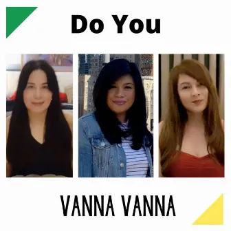 Do You by Vanna Vanna