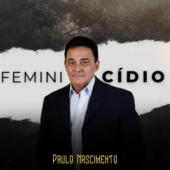 Feminicídio by Paulo Nascimento