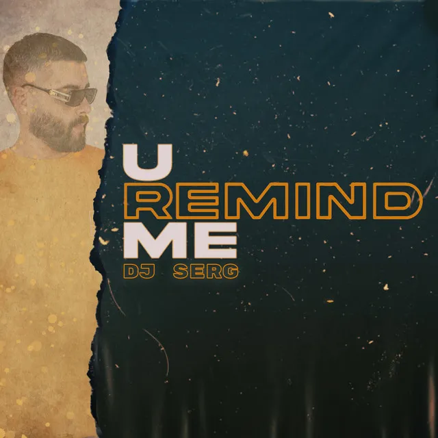 U Remind Me