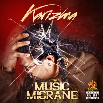 Music Migrane by Karizma