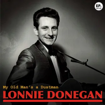 My Old Man's a Dustman (Remastered) by Lonnie Donegan