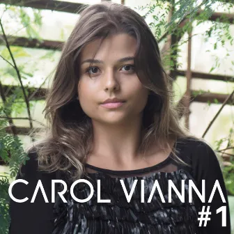 #1 by Carol Vianna