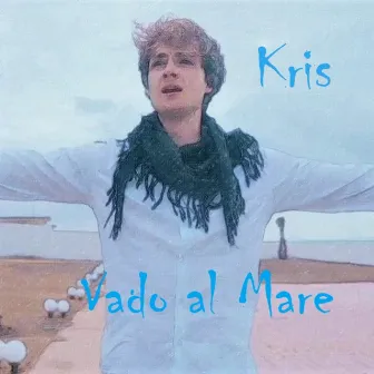 Vado al mare by Kris