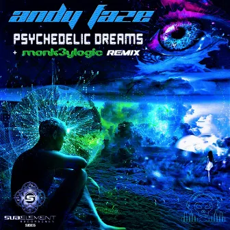 Psychedelic Dreams by Andy Faze