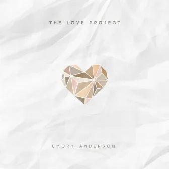 The Love Project by Emory Anderson