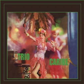 Trio Caribe by Trio Caribe