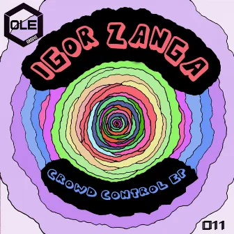 Crowd Control EP by Igor Zanga