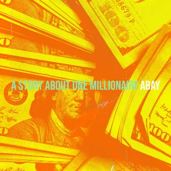 A Story About One Millionaire by Abay