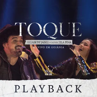 Toque [Playback (Ao Vivo Em Goiânia)] by Reino Song