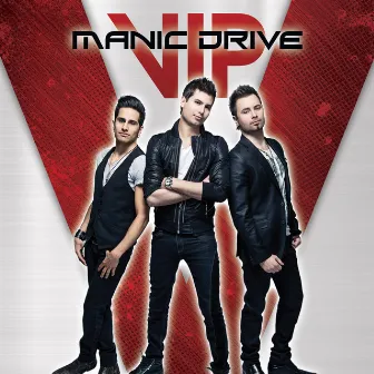 Vip by Manic Drive