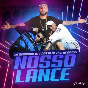 Nosso Lance by Mc Serginho MT