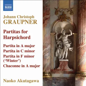 Graupner, C.: Partitas, Gwv 121, 133, 149 by Naoko Akutagawa